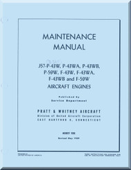 Pratt & Whitney J57-P-43W, A,B, P-59W, F-43W, F-43WA, F-43B  and F-59W  Aircraft Engine Maintenance  Manual  ( English Language ) -1959