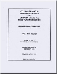Pratt & Whitney JT12 A-6 -6-6A 8 Aircraft Engine Maintenance Manual - 1962