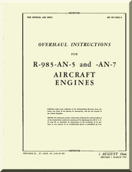 Pratt & Whitney R-985- AN-5 and AN-7   Aircraft Engine Overhaul Instructions Manual  ( English Language )