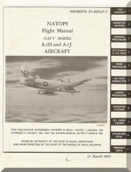 Douglas A-1H and A-1J Aircraft Flight  Manual NAVWEPS 01-40ALF-1 ,  1965