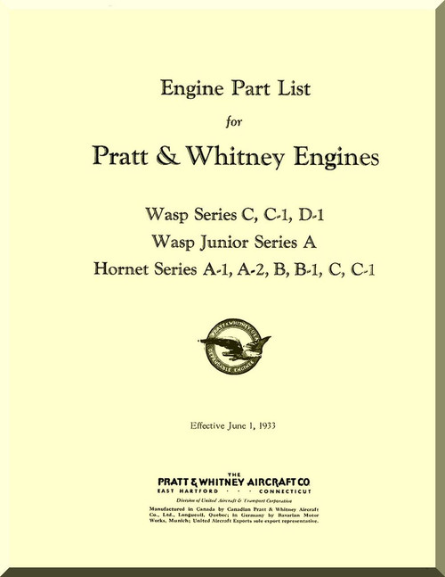 Pratt & Whitney R-1690 Wasp C, C-1 D-1 Wasp Junior  A Hornet A-1 A-2 B B-1 C C-1   Aircraft Engine Illustrated Parts Catalog  Manual  - 1933