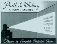Pratt & Whitney R-1830 -43  Aircraft Engine Disassembly Inspection Reassembly  Manual  