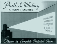 Pratt & Whitney R-1830 -43 Aircraft Engine Disassembly Inspection Reassembly Manual