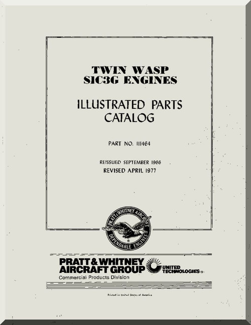 Pratt & Whitney R-1830 SIC3G  Aircraft Engine Illustrated Parts Catalog  Manual