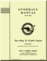 Pratt & Whitney R-2000 D Aircraft Engine Overhaul Manual