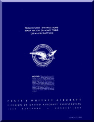 Pratt & Whitney R-4360 TSBIG  Aircraft Engine Preliminary Instructions Manual