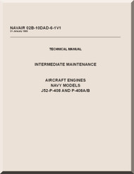 Pratt & Whitney J52-P-408  Aircraft Engine Maintenace  Manual  02B-10AD-6-1V1
