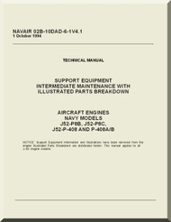 Pratt & Whitney J52-P-408 Aircraft Engine Maintenance Manual 02B-10AD-6-1V4.1
