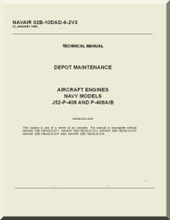 Pratt & Whitney J52-P-408 Aircraft Engine Maintenance Manual 02B-10AD-6-2V3