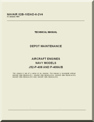 Pratt & Whitney J52-P-408 Aircraft Engine Maintenance Manual 02B-10AD-6-2V4