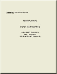 Pratt & Whitney J52-P-408 Aircraft Engine Maintenance Manual 02B-10AD-6-2V6