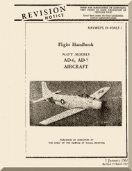 Douglas AD-6 , AD-7  Aircraft Flight  Manual  AN. 01-40ALF-1 , 1961