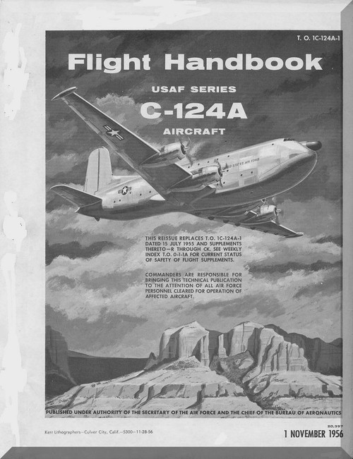 Douglas C-124 A Aircraft  Flight Handbook Manual  ,  TO 1C-124A-1, 1956
