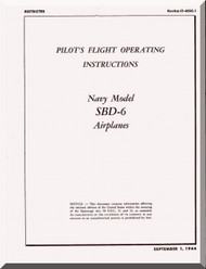 Douglas SBD-6 Aircraft Pilot's Flight Handbook Manual , 1944