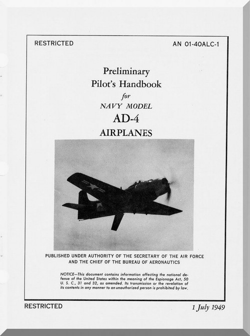 Douglas AD-4  Aircraft Preliminary Pilot's Handbook Manual  A.N. 01-40ALC-1 , 1949