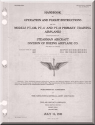 Stearman Pilot Flight Operating Instructions for Army Model  P-13B, -17 and -18  Airplane  Manual   T.O. 01-70AB-1,  1940