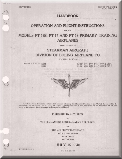 Stearman Pilot Flight Operating Instructions for Army Model  P-13B, -17 and -18  Airplane  Manual   T.O. 01-70AB-1,  1940