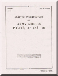 Stearman Service Instructions for Army Model  P-13B, -17 and -18  Airplane  Manual   T.O. 01-70AB-2,  1940 -  