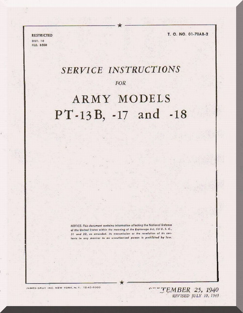 Stearman Service Instructions for Army Model  P-13B, -17 and -18  Airplane  Manual   T.O. 01-70AB-2,  1940 -