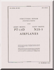 Stearman Structural Repair  Instructions for Army Model  P-13D, Navy Model N2S-5   T.O. 01-70AC-3