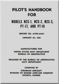 Stearman Pilot Handbook  N2S-1, N2S-2, N2S-3 PT-17 & PT-18  Airplane  Manual   A75NI-9001,  1941