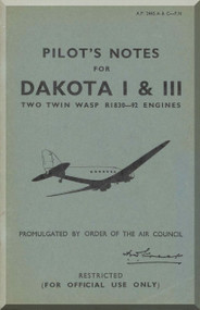 Douglas Dakota I and III Aircraft Pilot's Notes Manual - RAF - AP 2445 A C