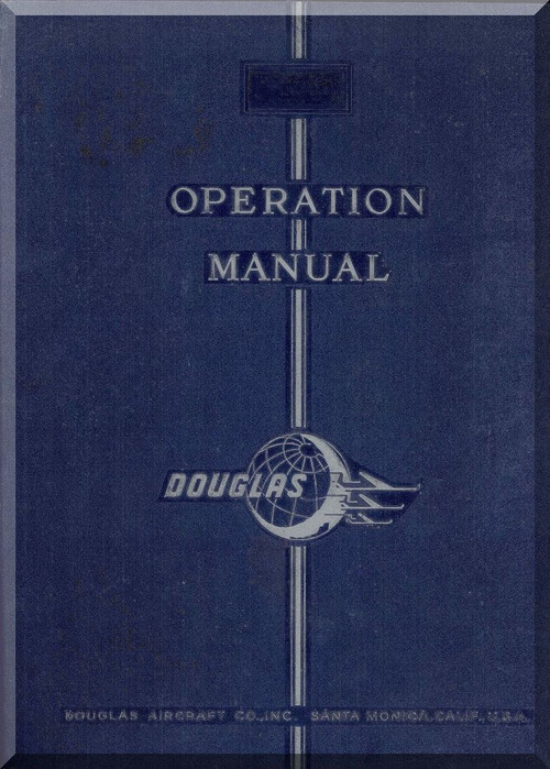 Douglas DC-3  Aircraft Operation  Instructions   Manual  , 1947