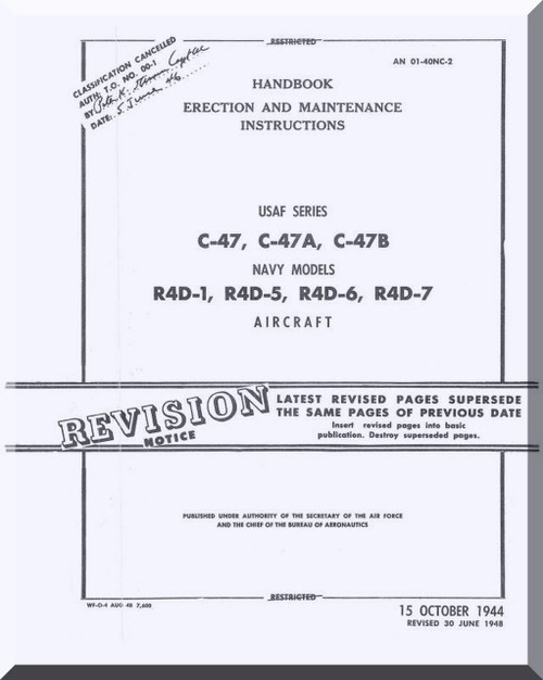 Douglas C-47 A, B R4D-1 , -5, -6, -7   Aircraft Handbook Erection and Maintenance Instructions  Manual  AN. 01-40NC-2 ,  1944