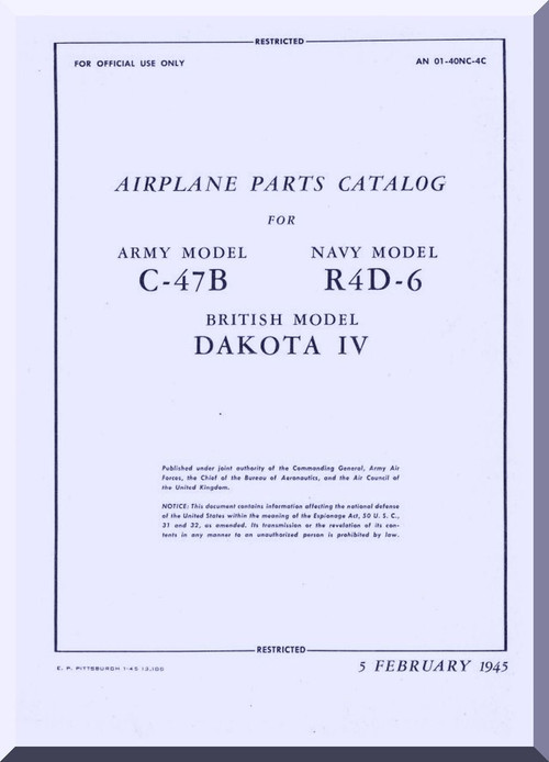 Douglas C-47B  R4D-6  Aircraft Parts Catalog Manual  AN. 01-40NC-4C ,  1945