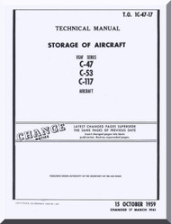 Douglas C-47 C-53 C-117  Aircraft Storage Manual - 1C-47-17 - 1959