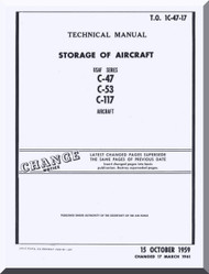 Douglas C-47 C-53 C-117  Aircraft Storage Manual - 1C-47-17 - 1959