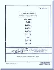 Douglas C-47 A, B, D, C-117 A, B   Aircraft Maintenance Instruction  Manual  T.O. 1C-47-2, 1960