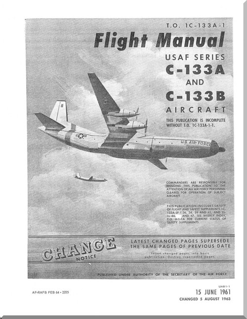 Douglas C-133 A, B  Aircraft  Flight  Manual  ,  TO 1C-133A-1, 1967