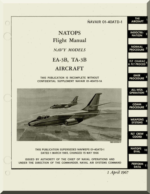 Douglas EA-3B , TA-3B Aircraft Flight  Manual NAVWEPS 01-40ATD-1 ,  1967