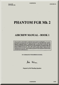 Mc Donnell Douglas F-4  Phantom FGR Mk2 Aircrew  Manual   , AP101B-0902-15A,   1990