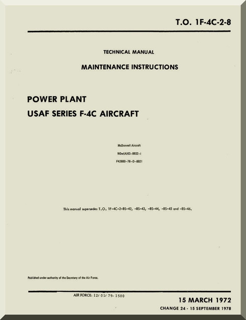 Mc Donnell Douglas F-4 C Aircraft Maintenance Instructions Manual - Power Plant , T.O. 1F-4C-2-8 1972