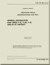 Mc Donnell Douglas F-4 C , D, E Aircraft Structural Repair Organizational Field Manual T.O. 1F-4C-3-1-1 , 1971