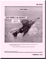 Mc Donnell Douglas F-4  E   Aircraft  Flight  Manual   T.O. 1F-4E-1 , 1979