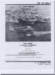 Mc Donnell Douglas F-15 A / B / C / D Aircraft Flight Manual T.O. 1F-15A-1 , 1984 