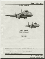Mc Donnell Douglas F-15  E Aircraft  Flight Manual   T.O. 1F-15E-1 , 1990