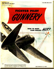 1943 AAF P-47, P-51 FIGHTER PILOT GUNNERY FLIGHT MANUAL  AAF  WW II 