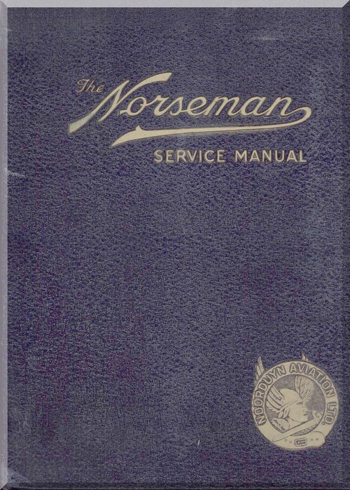 Nooduyn Norseman MK IV Aircraft  Service Instruction Manual export A3 / 465, 1940
