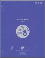 North American Aviation / Rockwell international B-1 Aircraft  Flight  Manual Report NA-77-400