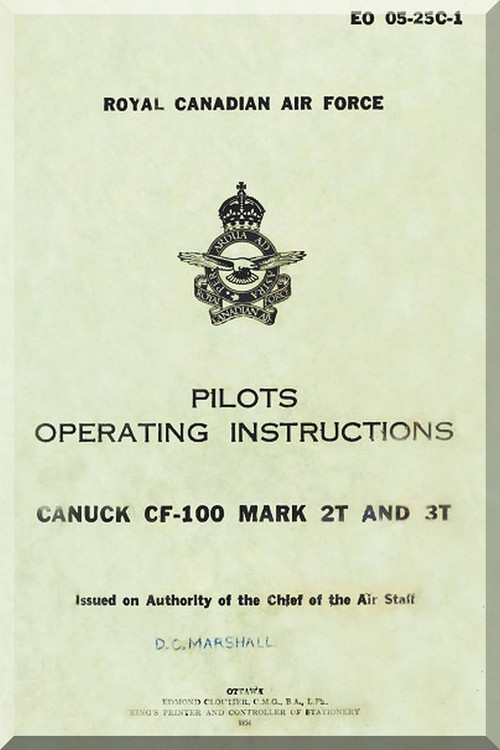 Avro CF-100 Mk 2T 3T Aircraft Pilot's Operating instructions  Manual -  ( English Language ) EO 05-25D-1