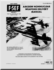Northrop F-5  F  Aircraft Aircrew not Nuclear Weapons Delivery Manual T.O. 1F-5E-34-1-11, 1979
