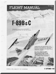 Northrop F-89 B C  Aircraft Flight Manual  A.N 1F-89B (C) -1 , 1958