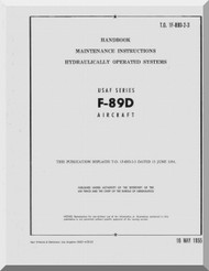 Northrop F-89 D   Aircraft Maintenance Instructions - Hydraulically Operated Systems  Manual  A.N 1F-89D-2-3 , 1955