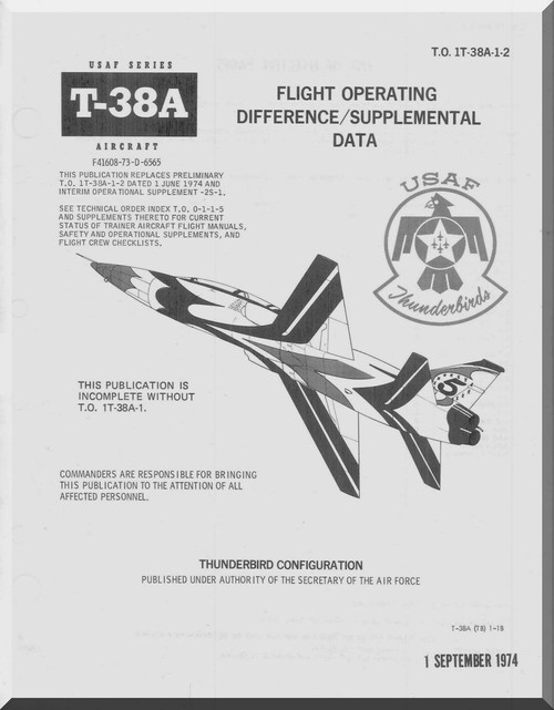 Northrop T-38 A   Aircraft Flight  Operating Difference  Supplemental Data Manual T.O . 1T-38A-1-2, 1974