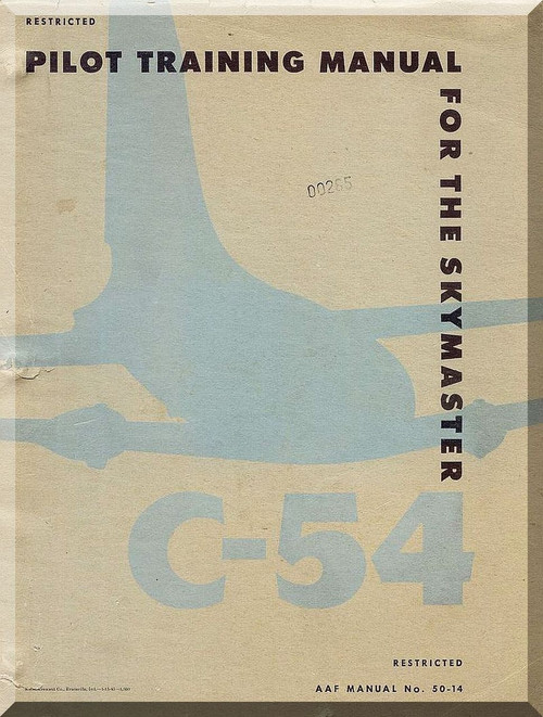 Douglas C-54 Pilot Training  Manual, 1944 -  204  pages