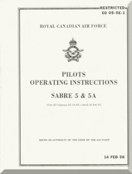 Canadair CL-13 / F-86 Sabre 5 RCAF Aircraft Pilot's Operating Manual - EO 05-5E-1